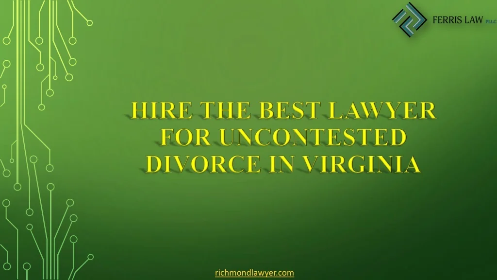 best uncontested divorce lawyer