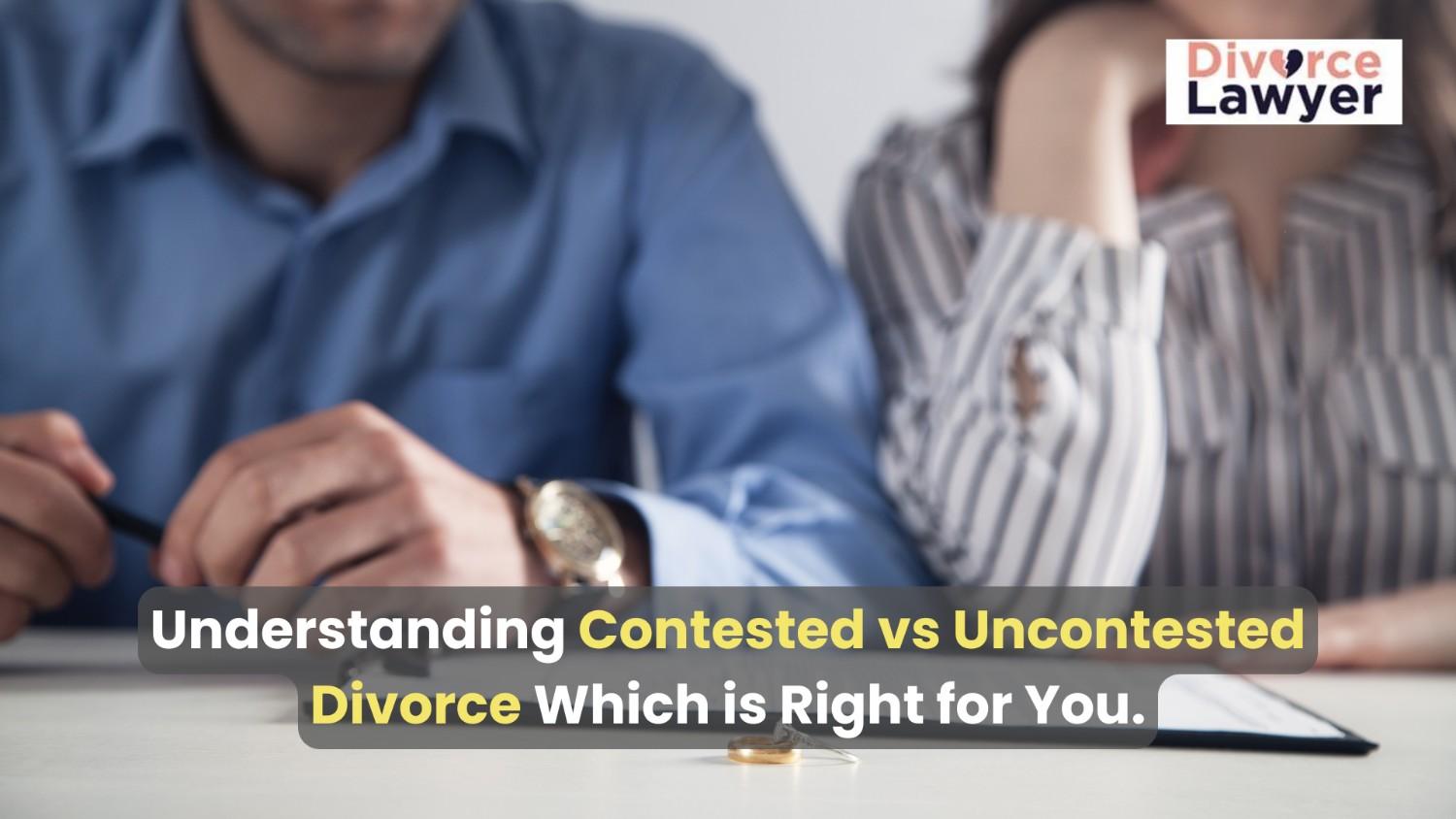 Unlock Peace of Mind: Find the Best Uncontested Divorce Lawyer Near You